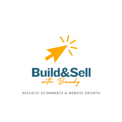 Build and Sell with Brandy